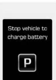 Stop vehicle to charge battery P