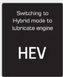 Switching to Hybrid mode to lubricate engine HEV