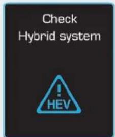 Check Hybrid system ! HEV