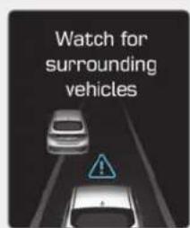 Watch for surrounding vehicles