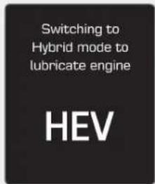 Switching to Hybrid mode to lubricate engine HEV