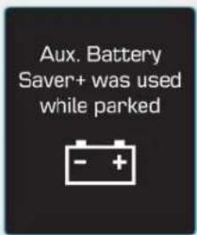 Aux. Battery Saver+ was used while parked - +
