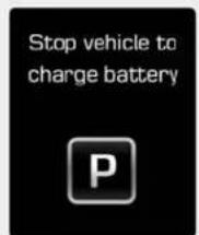Stop vehicle to charge battery P
