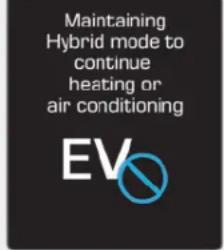 Maintaining Hybrid mode to continue heating or air conditioning EV