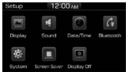 Setup 12:00AM Display Sound Date/Time Bluetooth System Screen Saver Display Off
