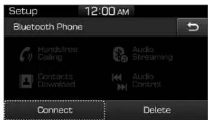 Setup 12:00 AM Bluetooth Phone Handsfree Calling Audio Streaming Contacts Download Audio Control Connect Delete
