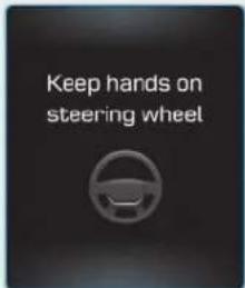 Keep hands on steering wheel