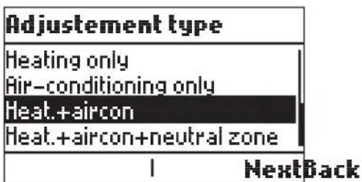 Adjustment type Heating only Air-conditioning only Heat.+aircon Heat.+aircon+neutral zone 1 NextBack