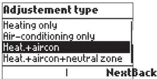 Adjustement type Heating only Air-conditioning only Heat.+aircon Heat.+aircon+neutral zone 1 NextBack
