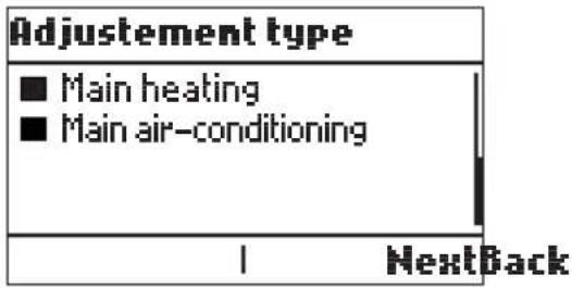 Adjustement type ■ Main heating ■ Main air-conditioning 1 NextBack