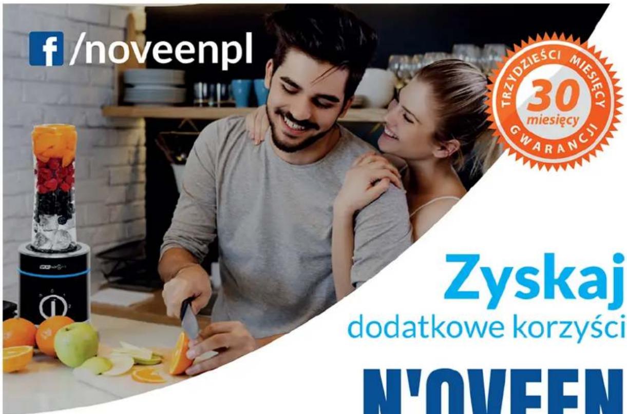 f/noveenpl TRZYDZIEŚCI MIESIĘCY 30 miesięcy GWARANCJI Zyskaj dodatkowe korzyści N'OVEEN
