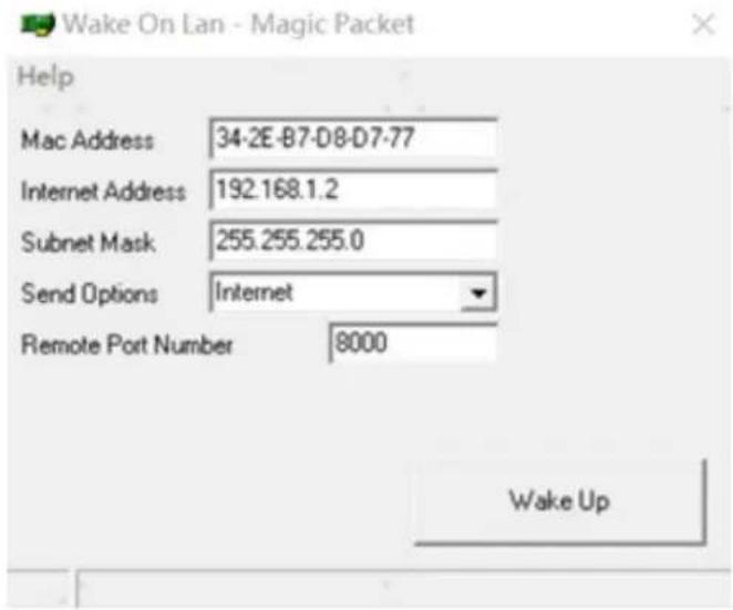 Wake On Lan - Magic Packet Help Mac Address 34-2E-87-D8-D7-77 Internet Address 192.168.1.2 Subnet Mask 255.255.255.0 Send Options Internet Remote Port Number 8000 Wake Up