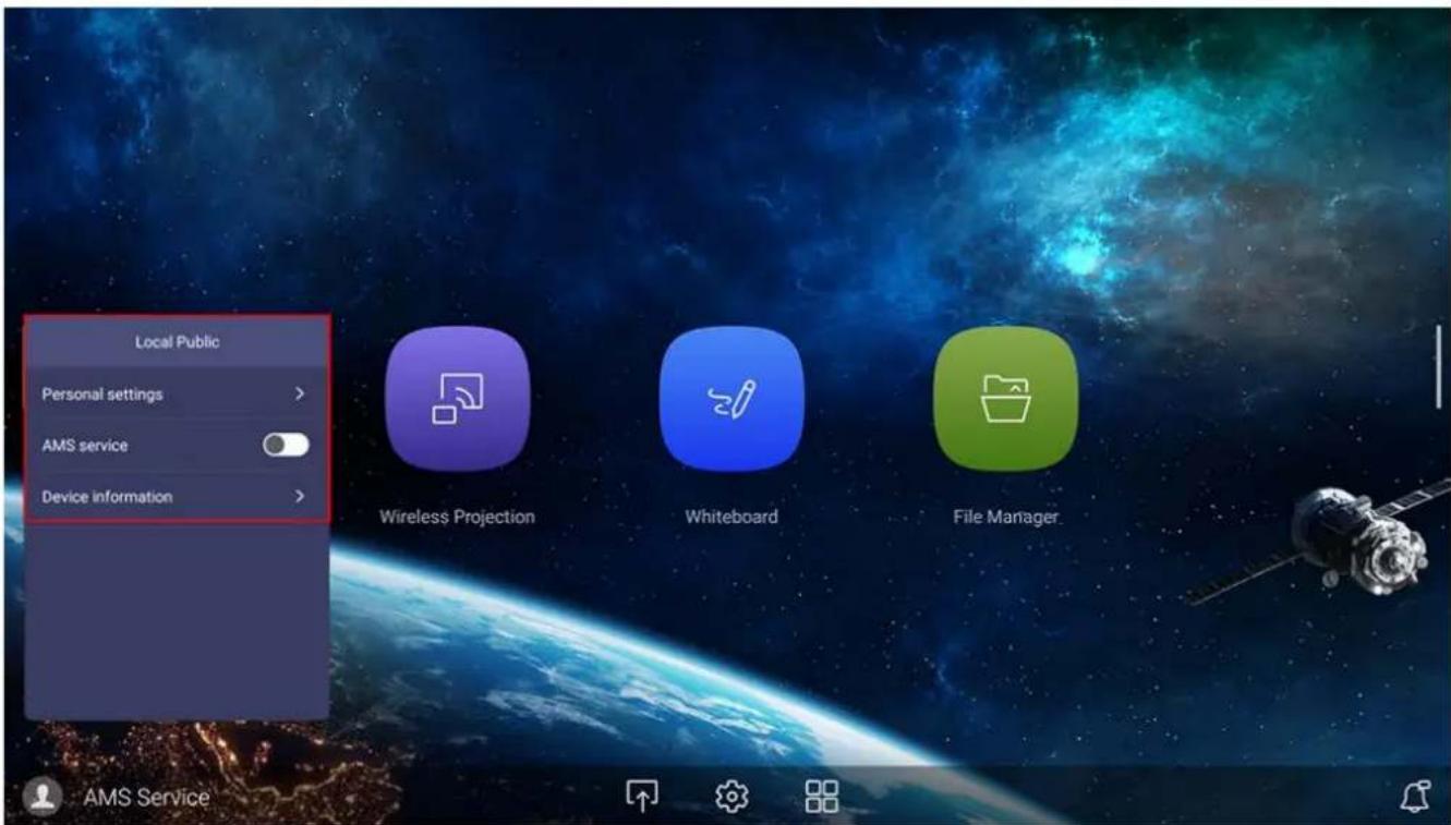 Local Public Personal settings > AMS service Device information > Wireless Projection Whiteboard File Manager. AMS Service