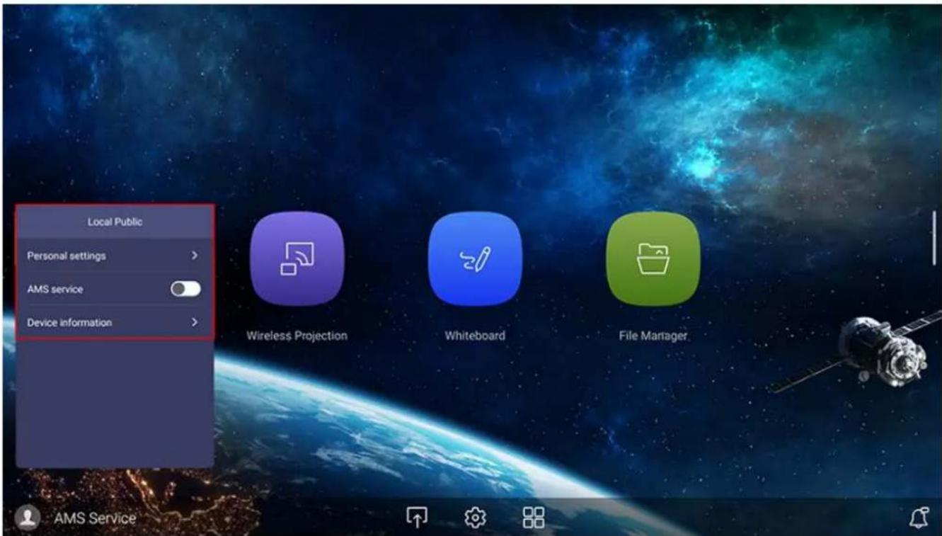 Local Public Personal settings > AMS service Device information > Wireless Projection Whiteboard File Manager. AMS Service