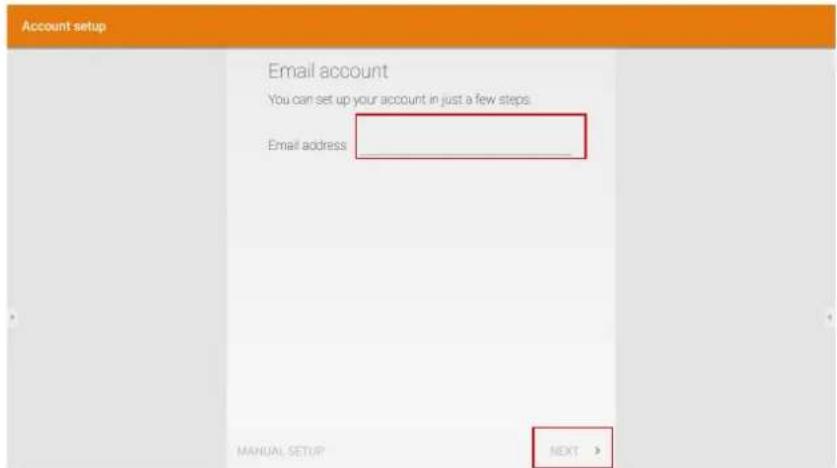 Account setup Email account You can set up your account in just a few steps Email address MANUAL SETUP NEXT >