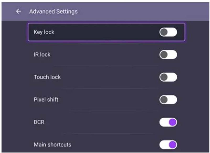Advanced Settings Key lock IR lock Touch lock Pixel shift DCR Main shortcuts