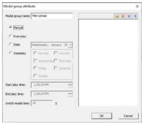 Modal group attribute Modal group name: New group ● Manual ○ Everyday ○ Date: Wednesday, January 25 ○ Weekday □ Monday □ Tuesday □ Wednesday □ Thursday □ Friday □ Saturday □ Sunday Start play time: 1:29:24 PM End play time: 1:29:24 PM Switch model time: 10 $