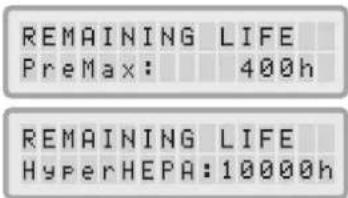 REMAINING LIFE PreMax: 400h REMAINING LIFE HyperHEPA:10000h