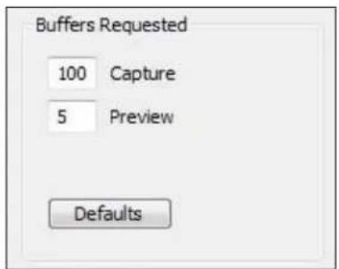 Buffers Requested 100 Capture 5 Preview Defaults