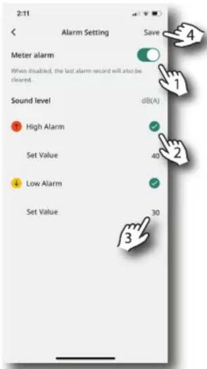 2:11 Alarm Setting Save Meter alarm When disabled, the last alarm record will also be cleared. Sound level dB(A) High Alarm ✓ Set Value 40 Low Alarm ✓ Set Value 30