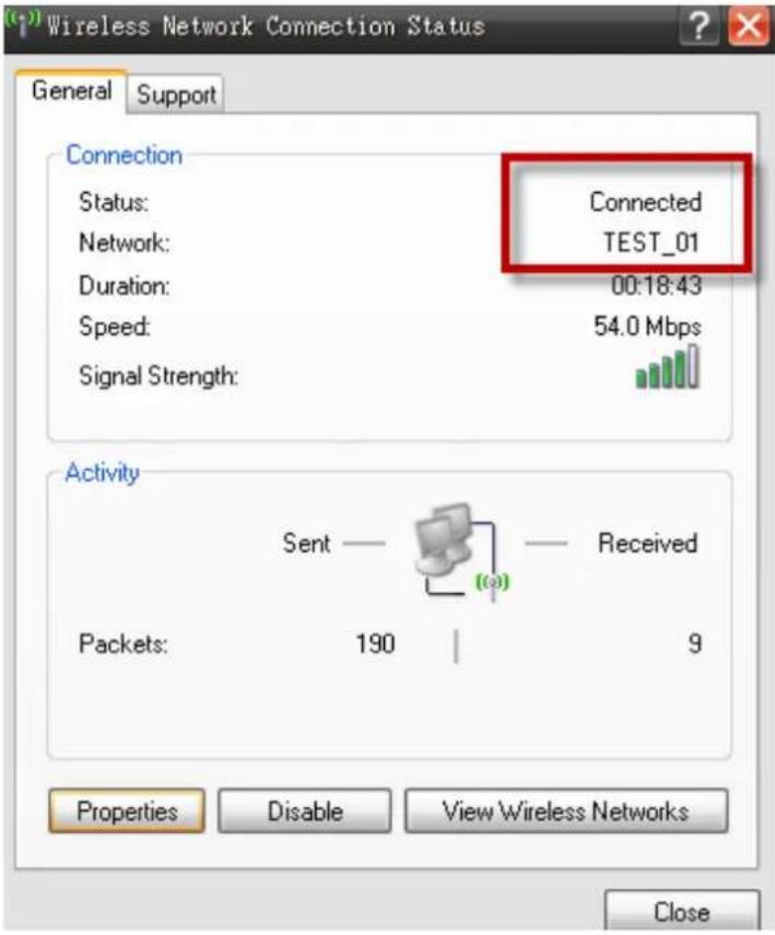 Wireless Network Connection Status General Support Connection Status: Connected Network: TEST_01 Duration: 00:18:43 Speed: 54.0 Mbps Signal Strength: Activity Sent — Received Packets: 190 | 9 Properties Disable View Wireless Networks Close
