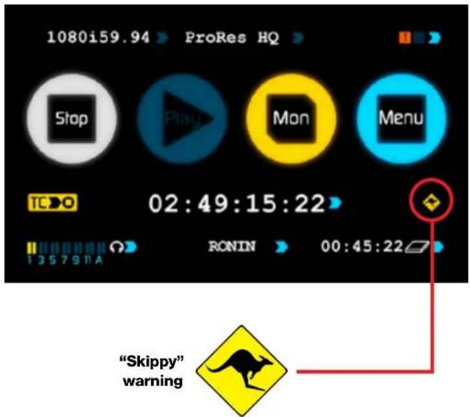 1080i59.94 ProRes HQ Stop Play Mon Menu 02:49:15:22 RONIN 00:45:22 "Skippy" warning