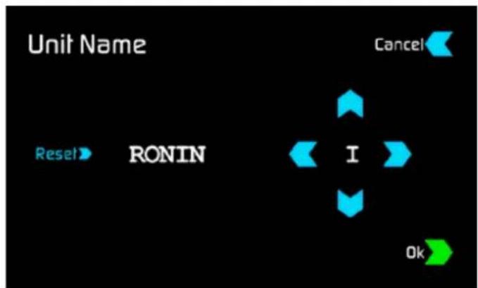 Unit Name Reset▶ RONIN Cancel I Ok