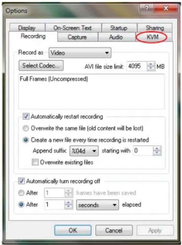 Options Display On-Screen Text Startup Sharing Recording Capture Audio KVM Record as Video Select Codec... AVI file size limit: 4095 MB Full Frames (Uncompressed) ✓ Automatically restart recording ○ Overwrite the same file [old content will be lost] ● Create a new file every time recording is restarted Append suffix: %04d starting with 0 □ Overwrite existing files ✓ Automatically turn recording off ○ After 1 frames have been saved ● After 1 seconds elapsed OK Cancel Apply