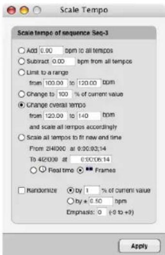 Scale Tempo Scale tempo of sequence Seq-3 Add 0.90 bpm to all tempos Subtract 0.00 bpm from all tempos Limit to a range from 100.00 to 120.00 bpm Change to 100 % of current value Change overall tempo from 120.00 to 140 bpm and scale all tempos accordingly Scale all tempos to fit new end time From 2/4/000 at 0:30:33:14 To 4/2/000 at 0:30:36:14 Real time Frames Randomize by 1 % of current value by ± 0.50 bpm Emphasis: 0 (-9 to +9) Apply