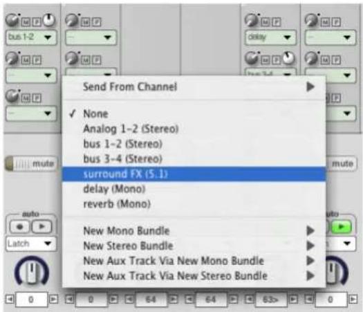 Send From Channel ✓ None Analog 1-2 (Stereo) bus 1-2 (Stereo) bus 3-4 (Stereo) surround FX (5.1) delay (Mono) reverb (Mono) New Mono Bundle New Stereo Bundle New Aux Track Via New Mono Bundle New Aux Track Via New Stereo Bundle