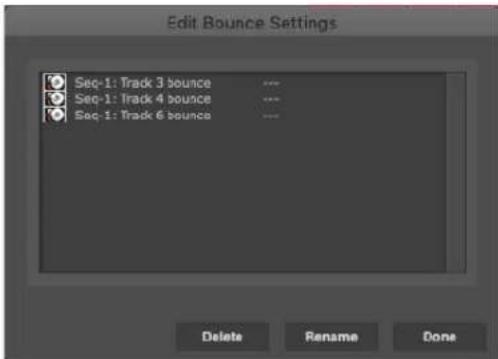 Edit Bounce Settings Seq-1: Track 3 bounce Seq-1: Track 4 bounce Seq-1: Track 6 bounce Delete Rename Done