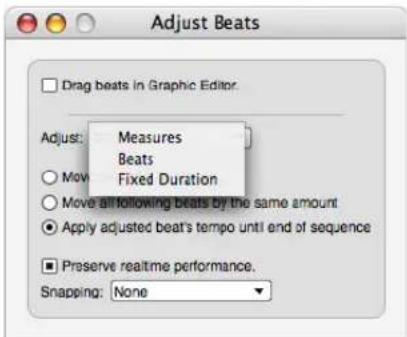 Adjust Beats Drag beats in Graphic Editor. Adjust: Measures Beats Fixed Duration Move all following beats by the same amount Apply adjusted beat's tempo until end of sequence Preserve realtime performance. Snapping: None