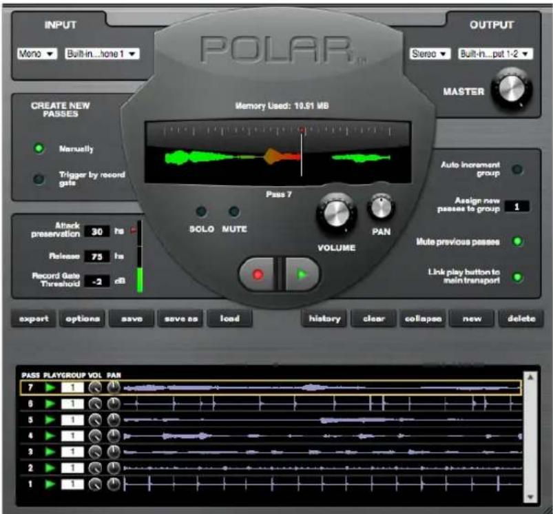 Polar INPUT Mono ▼ Built-in...hone 1 ▼ CREATE NEW PASSES Manually Trigger by record gate Attack preservation 30 hs Release 75 hs Record Gate Threshold -2 dB SOLO MUTE Pass 7 VOLUME PAN Auto increment group Assign new passes to group 1 Mute previous passes Link play button to main transport export options save save as load history clear collapsea new delete OUTPUT Stereo ▼ Built-in...put 1-2 ▼ MASTER PASS PLAYGROUP VOL PAN 7 ▶ 1 6 ▶ 1 5 ▶ 1 4 ▶ 1 3 ▶ 1 2 ▶ 1 1 ▶ 1
