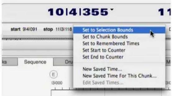 10|4|355 start 9|4|091 stop 11|3|118 Set to Selection Bounds Set to Chunk Bounds Set to Remembered Times Set Start to Counter Set End to Counter New Saved Time... New Saved Time For This Chunk... Edit Saved Times...