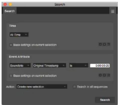 Search Time All Time Base settings on current selection Event Attribute Soundbits Original Timestamp is 0:00:00:26 Base settings on current selection Action: Create new selection Search in all sequences Search