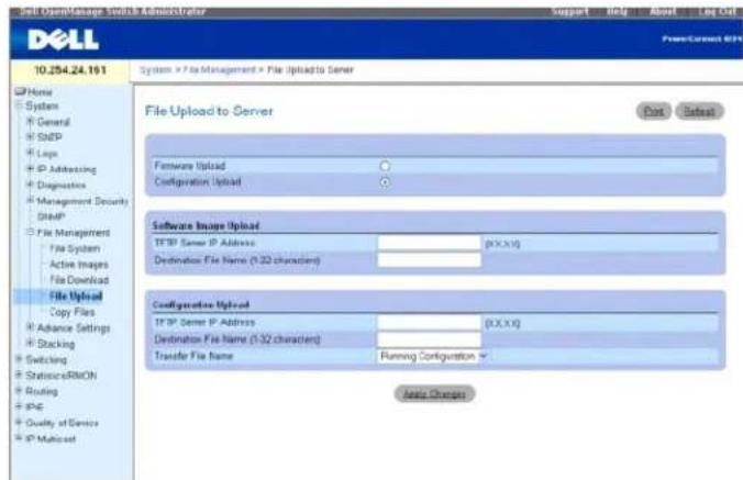 Sell OpenManage Switch Administrator Support Help About Live Out PowerCurrent RSP 10.254.24.191 System > File Management > File Upload to Server File Upload to Server Post Select Hardware Upload Configuration Upload Software Image Upload FTP IP Server IP Address (0,0,0,0) Destination File Name (0-32 character) Configuration Upload FTP IP Server IP Address (0,0,0,0) Destination File Name (0-32 character) Transfer File Name Running Configuration Basic Changes