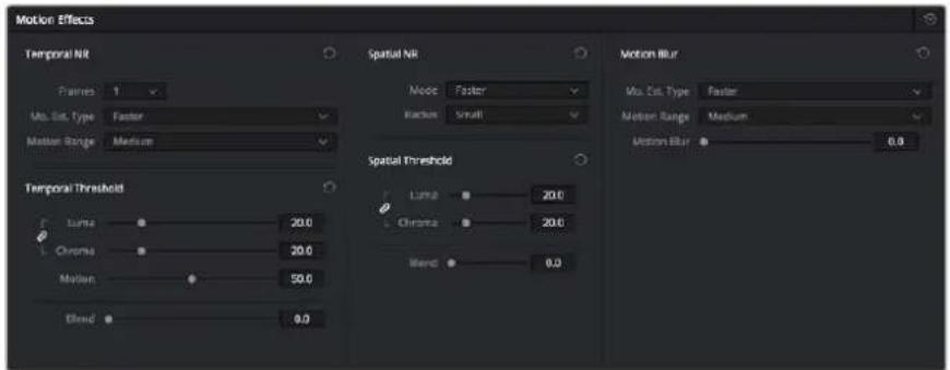 Motion Effects Temporal NR Frames 1 Mo. Co. Type Faster Motion Range Medium Temporal Threshold Luma 20.0 Chroma 20.0 Motion 50.0 Blend 9.0 Spatial NR Mode Faster Racks Small Spatial Threshold Luma 20.0 Chroma 20.0 Blend 8.0 Motion Blur Mo. Co. Type Faster Motion Range Medium Motion Blur 6.0