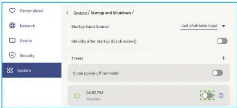 Personalized Network Device Security System < System / Startup and Shutdown / Startup Input Source Last shutdown input Standby after startup (black screen) Timers + Close power off reminder 04:02 PM Weekday