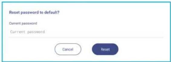 Reset password to default? Current password Current password Cancel Reset