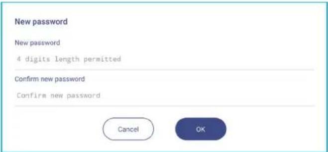 New password New password 4 digits length permitted Confirm new password Confirm new password Cancel OK