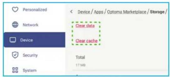 Personalized Network Device Security System < Device / Apps / Optoma Marketplace / Storage / Clear data Clear cache Total 17 M0