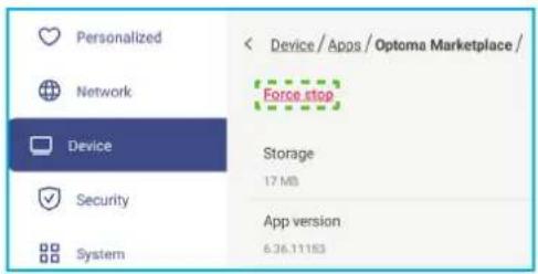 Personalized Network Device Security System Device / Apps / Optoma Marketplace / Force stop Storage 17 MB App version 6.36.11183