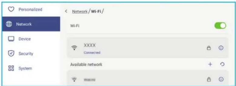 Personalized Network Network / Wi-Fi / Wi-Fi Device Security System XXXX Connected Available network + ○