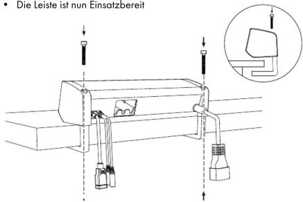 • Die Leiste ist nun Einsatzbereit