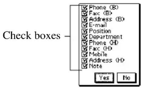 Check boxes ✓ Phone (B) ✓ Fax (B) ✓ Address (B) ✓ E-mail ✓ Position ✓ Department ✓ Phone (H) ✓ Fax (H) ✓ Mobile ✓ Address (H) ✓ Note Yes No