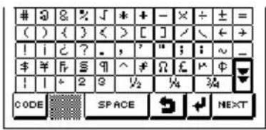 8 % ∫ * + - × ÷ ± = ( ) ( ) < > [ ] / \ ← → ! i ? . , " ; : ~ _ $ ¥ F ≡ 9 ^ # Ω £ μ φ ! | * 2 8 1/2 1/4 3/4 CODE SPACE NEXT