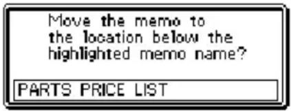 Move the memo to the location below the highlighted memo name? PARTS PRICE LIST