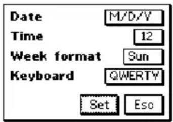 Date M/D/V Time 12 Week format Sun Keyboard QWERTY Set Eso