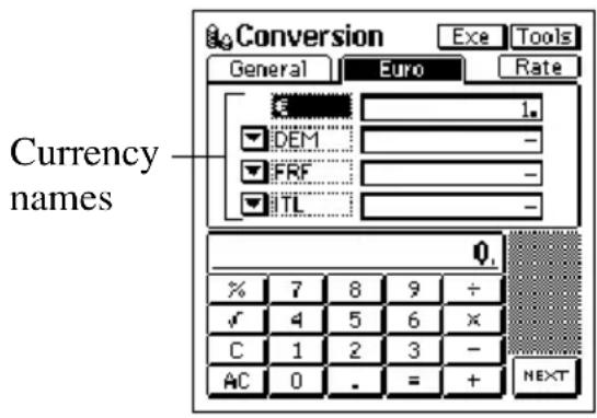 Currency names Conversion Exe Tools General Euro Rate 1. DEM FRF TL 0. % 7 8 9 ÷ ✓ 4 5 6 × C 1 2 3 - AC 0 . = + NEXT