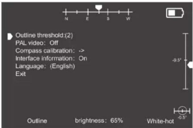 Outline threshold:(2) PAL video: Off Compass calibration: -> Interface information: On Language: (English) Exit -9.5° Outline brightness: 65% White-hot